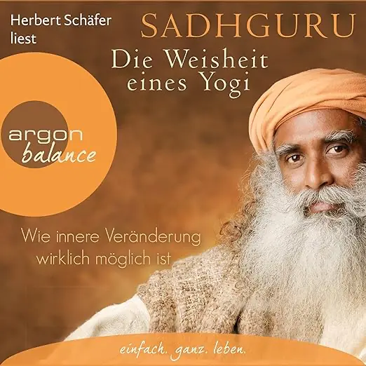 sadhguru die weisheit eines yogi